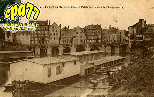 Meaux - Le Pont du March et l'ancien Palais des Comtes de Champagne (V)