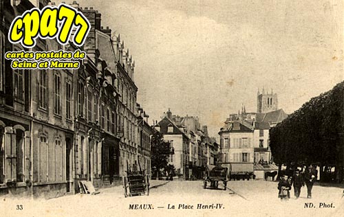 Meaux - La Place Henri-IV