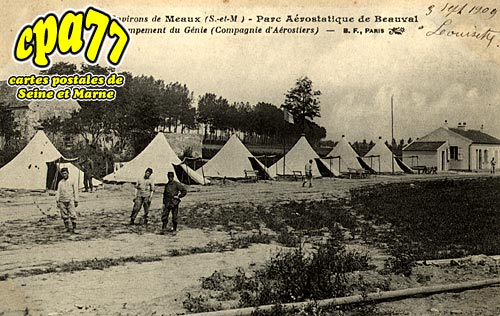 Meaux - Parc Arostatique de Beauval - Le Campement du Gnie (Compagnie d'Arostiers)
