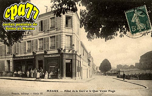 Meaux - Htel de la Gare et le Quai Victor Hugo