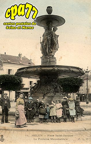 Melun - Place Saint-Jacques - La Fontaine Monumentale
