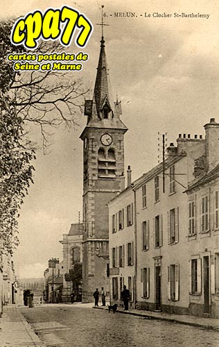 Melun - Le Clocher St-Barthlmy