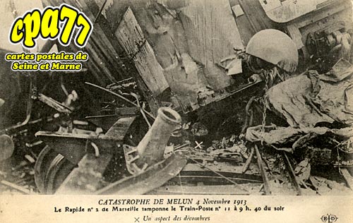 Melun - Catastrophe de Melun 4 Novembre 1913, le rapide n2 de Marseille tamponne le Train Poste  9h40 du soir.