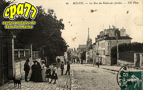 Melun - La Rue du Palais de Justice