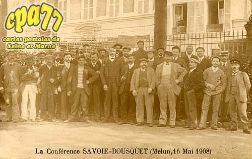 Melun - La Confrence Savoie-Bousquet (Melun, 16 Mai 1908)