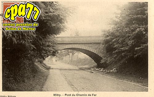 Mitry Mory - Pont du Chemin de Fer