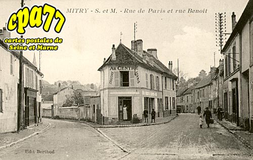 Mitry Mory - Rue de Paris et Rue Benot