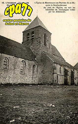 Montceaux Ls Provins - L'Eglise aprs le bombardement