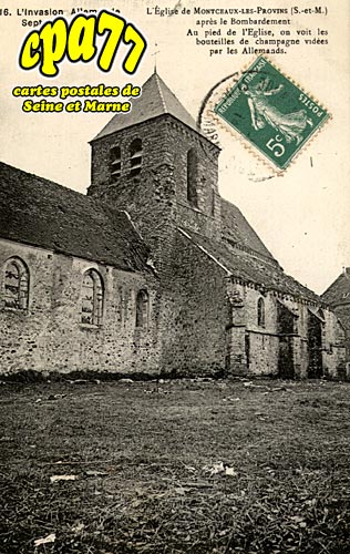Montceaux Ls Provins - L'Eglise, aprs le bombardement