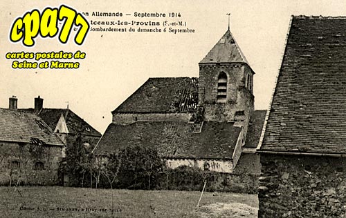 Montceaux Ls Provins - L'Invasion Allemande - Septembre 1914 - L'Eglise