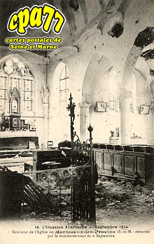 Montceaux Ls Provins - L'Invasion allemande - Septembre 1914 - Intrieur de l'Eglise dvaste par le bombardement du 6 Septembre