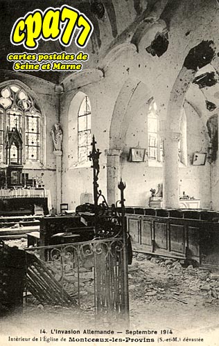Montceaux Ls Provins - L'Invasion allemande - Septembre 1914 - Intrieur de l'Eglise dvaste