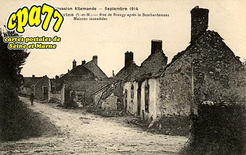 Montceaux Ls Provins - L'Invasion allemande - Septembre 1914 - Rue de Brangy aprs le bombardement - Maisons incendies
