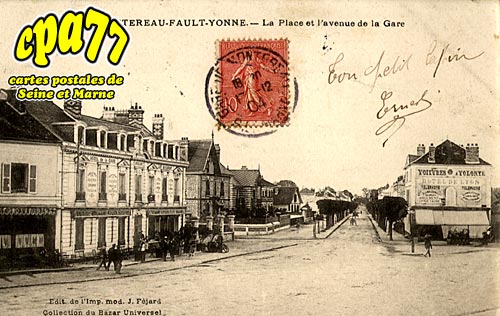 Montereau Fault Yonne - La Place et l'Avenue de la Gare