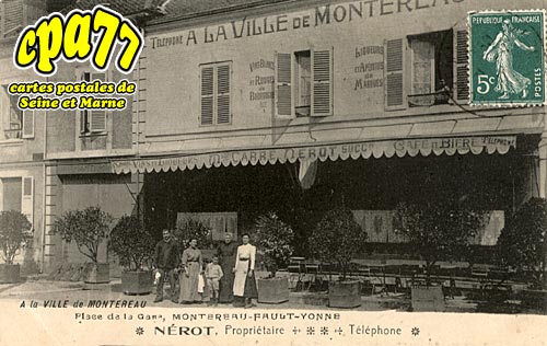 Montereau Fault Yonne - A la Ville de Montereau, Place de la Gare, Nérot, propriétaire