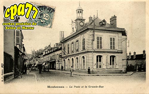 Montereau Fault Yonne - La Poste et la Grande-Rue