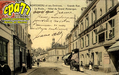 Montereau Fault Yonne - Grande Rue, la Poste - Hôtel du Grand Monarque