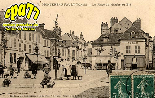 Montereau Fault Yonne - La Place du Marché au Blé