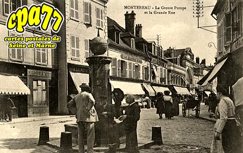 Montereau Fault Yonne - La Grosse Pompe et la Grande Rue