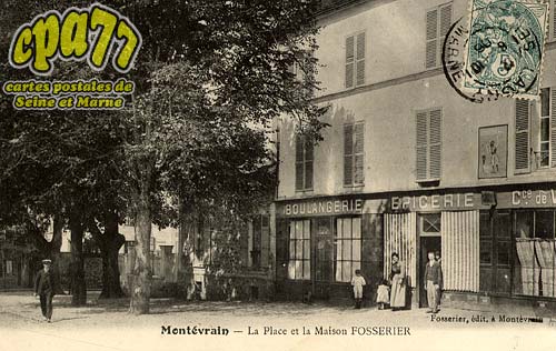 Montvrain - La Place et la Maison Fosserier