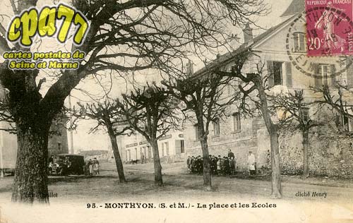 Monthyon - La Place et les Ecoles