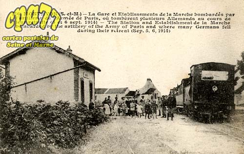 Monthyon - La Gare et Etablissements de la Marche bombards par l'artillerie de l'Arme de Paris, o tombrent plusieurs Allemands au cours de leur retraite (5 et 6 sept. 1914)
