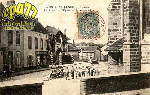 Montigny Lencoup - La Place de l'Eglise et la Grande-Rue