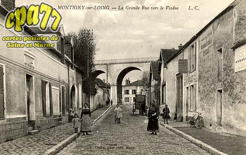 Montigny Sur Loing - La Grande Rue vers le Viaduc