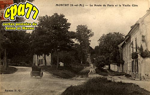 Montry - La Route de Paris et la Vieille Cte