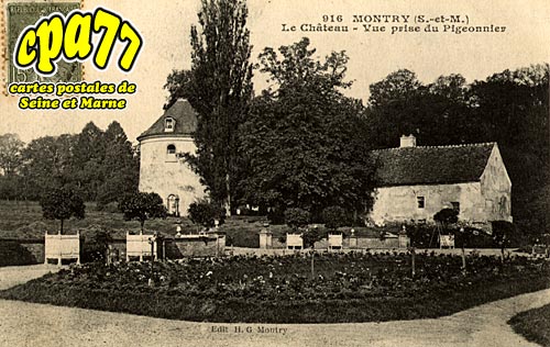Montry - Le Château - Vue prise du Pigeonnier