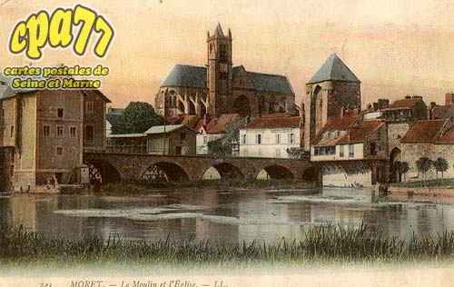 Moret Sur Loing - Le Moulin et l'Eglise