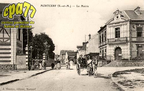 Mortcerf - La Mairie