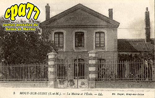 Mouy Sur Seine - La Mairie et l'Ecole