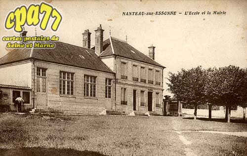Nanteau Sur Essonne - L'Ecole et la Mairie