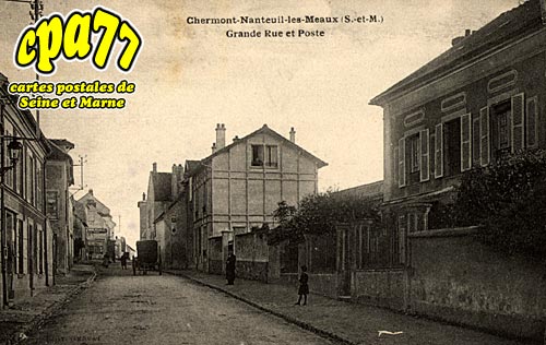 Nanteuil Ls Meaux - Chermont - Nanteuil-les-Meaux - Grande Rue et Poste