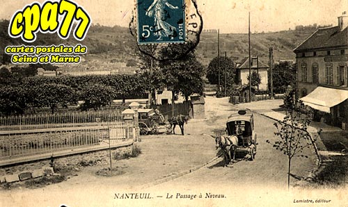 Nanteuil Sur Marne - Le Passage  Niveau