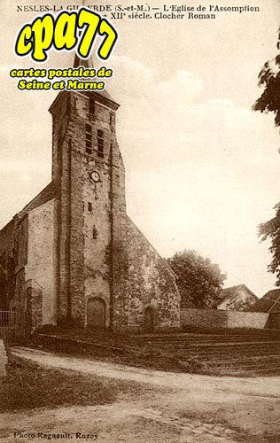 Nesles La Gilberde - L'Eglise de l'Assomption de la Vierge XIIe siècle. Clocher Roman