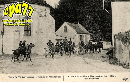 Chauconin Neufmontiers - Pice de 75 traversant le village