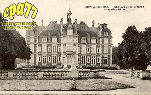 Ocquerre - Lisy-sur-Ourcq - Château de la Trousse