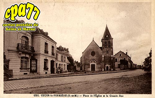 Ozoir La Ferrière - Place de l'Eglise et la Grande-Rue
