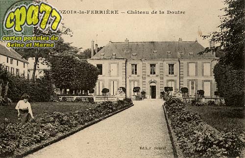 Ozoir La Ferrière - Château de la Doutre