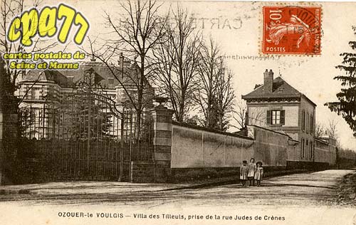 Ozouer Le Voulgis - Villa des Tilleuls, prise de la rue Judes de Crnes
