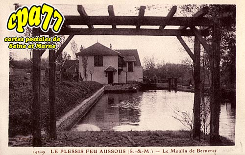 Le Plessis Feu Aussoux - Le Moulin de Berneret