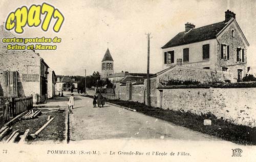 Pommeuse - La Grande-Rue et l'Ecole de Filles