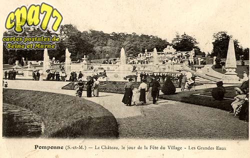 Pomponne - Le Chteau, le jour de la Fte du Village - Les Grandes Eaux