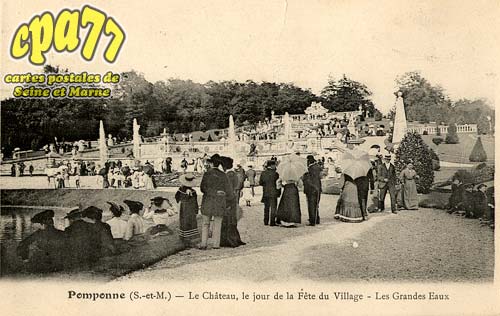 Pomponne - Le Chteau, le jour de la Fte du Village - Les Grandes Eaux