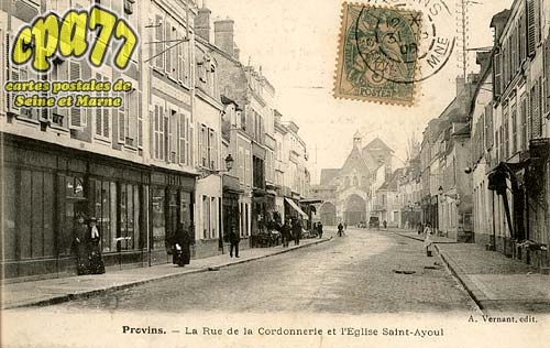 Provins - La Rue de la Cordonnerie et l'Eglise Saint-Ayoul