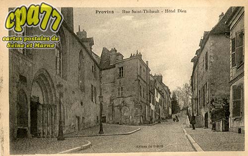 Provins - Rue saint-Thibault - Htel Dieu