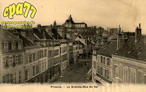 Provins - La Grande-Rue du Val