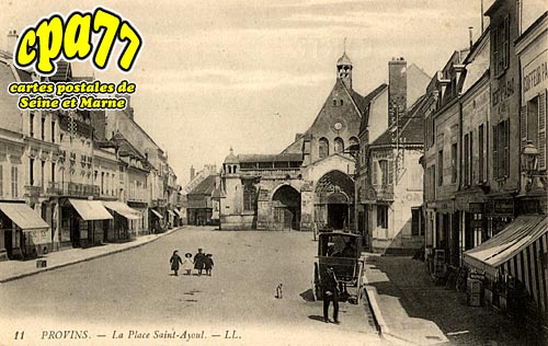 Provins - La Place Saint-Ayoul